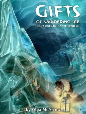 cover image of Gifts of Wandering Ice--Book One